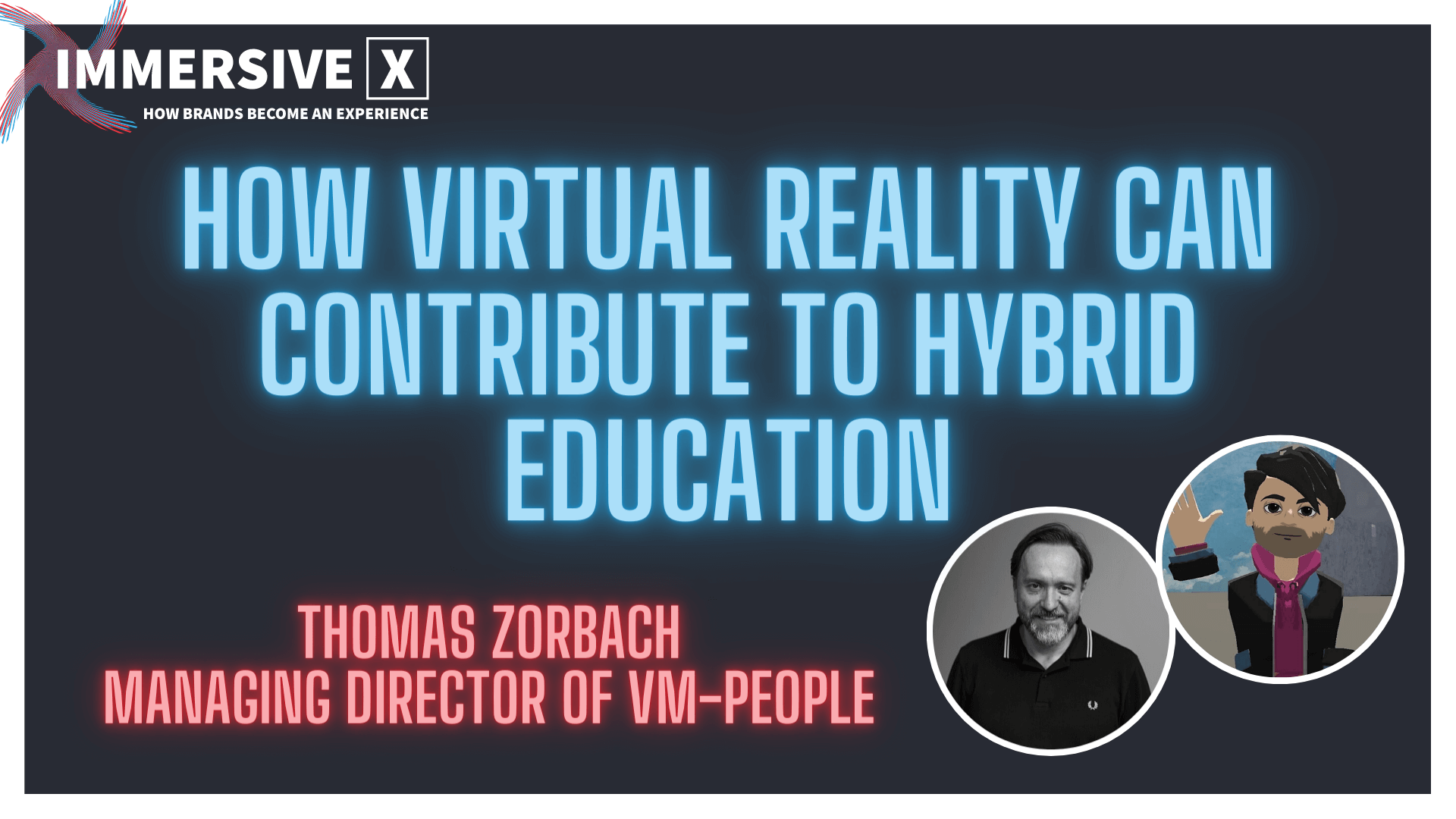 How VR can contribute to Hybrid Education